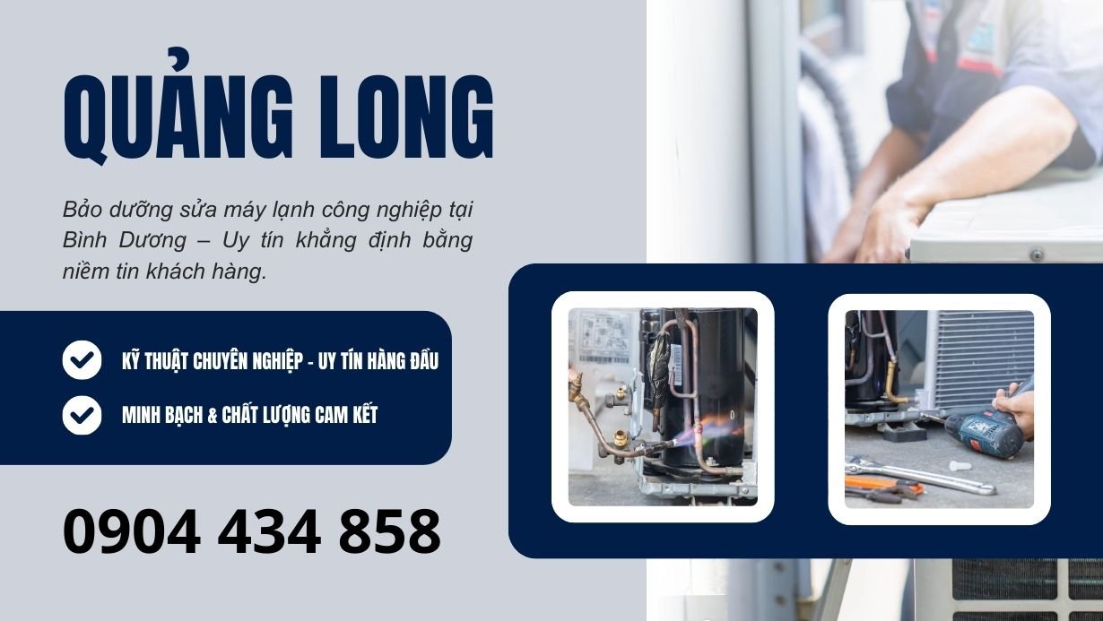 Dịch vụ sửa máy lạnh công nghiệp tại Bình Dương Dịch vụ sửa máy lạnh công nghiệp tại Bình Dương