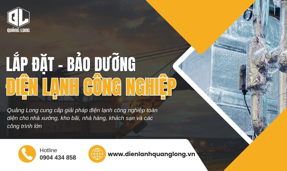 Lắp đặt bảo dưỡng điện lạnh công nghiệp tại Bình Dương