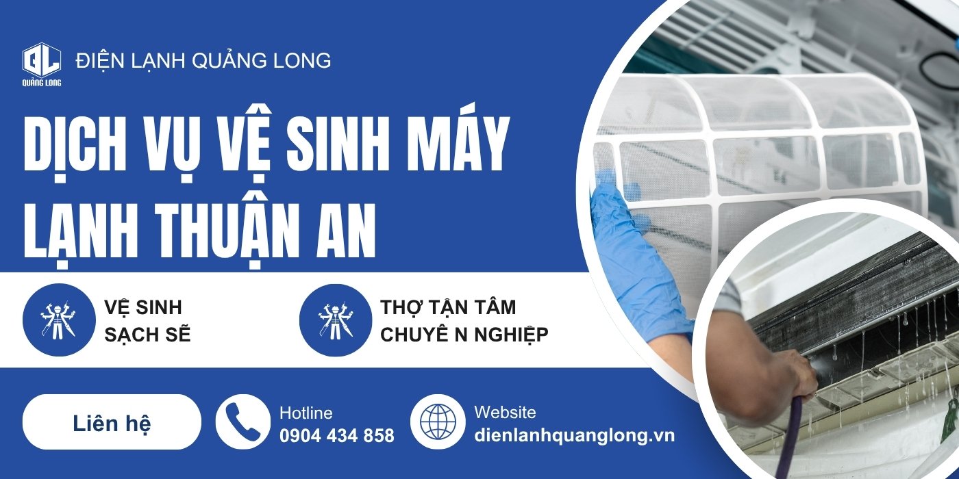 Vệ sinh máy lạnh tại Thuận An Bình Dương - điện lạnh Quảng Long