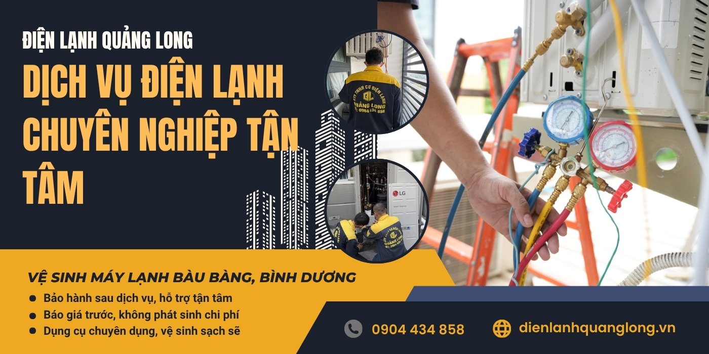 vệ sinh máy lạnh Quảng Long tại Bàu Bàng Bình Dương