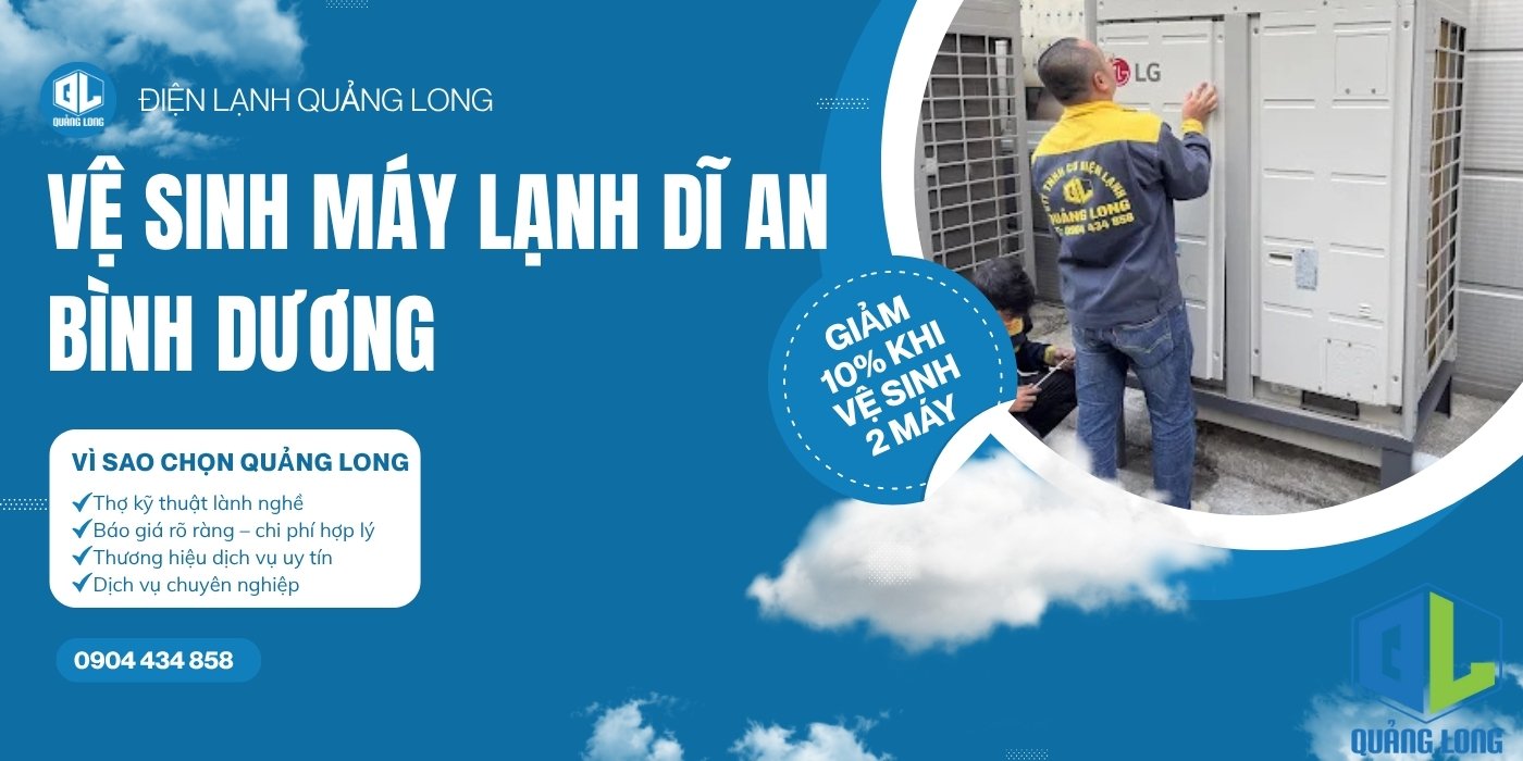 Vệ sinh máy lạnh tại Dĩ An Bình Dương - Uy tín chất lượng