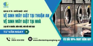 Vệ sinh máy giặt Thuận An
