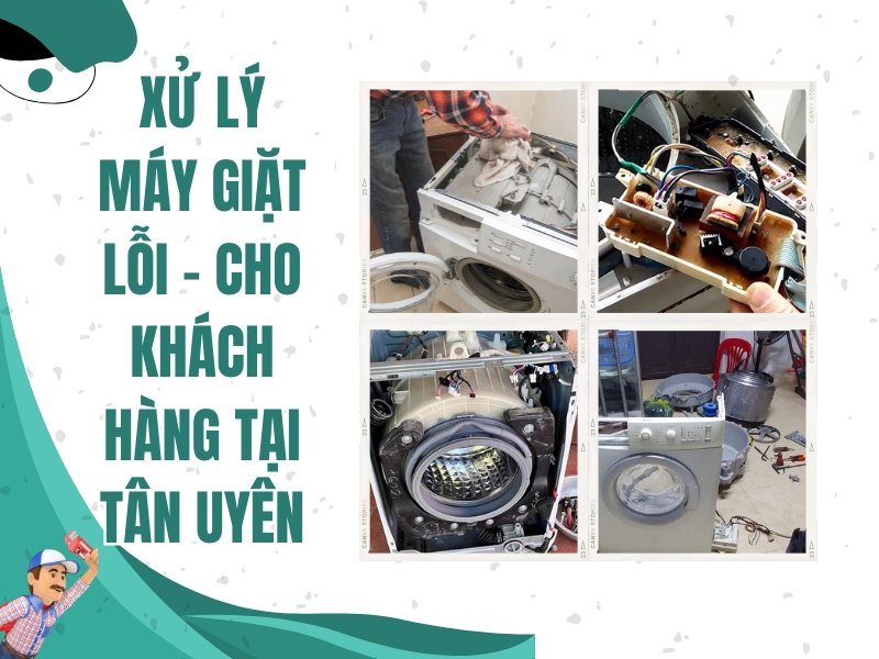 Sửa chữa máy giặt tại Tân Uyên Sửa chữa máy giặt tại Tân Uyên