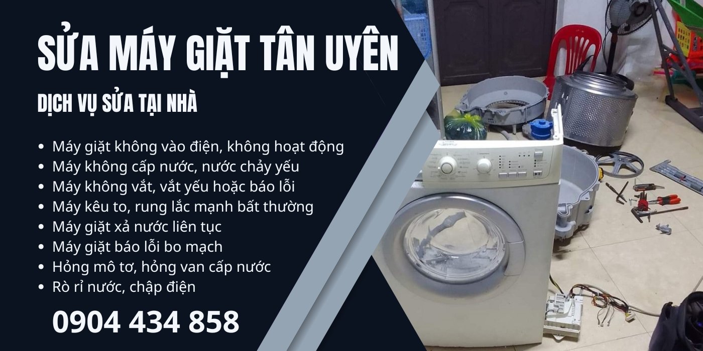Sửa máy giặt Tân Uyên - dịch vụ tại nhà