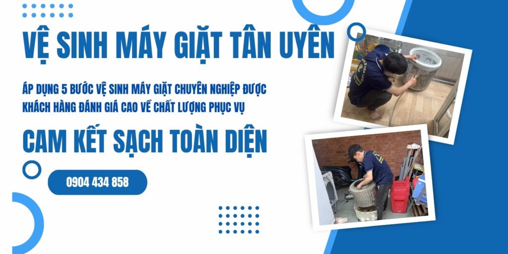 Vệ sinh máy giặt Tân Uyên