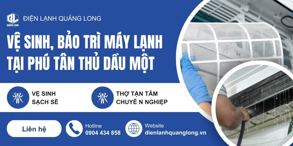 Vệ Sinh, Bảo Trì Máy Lạnh Tại Phú Tân Thủ Dầu Một