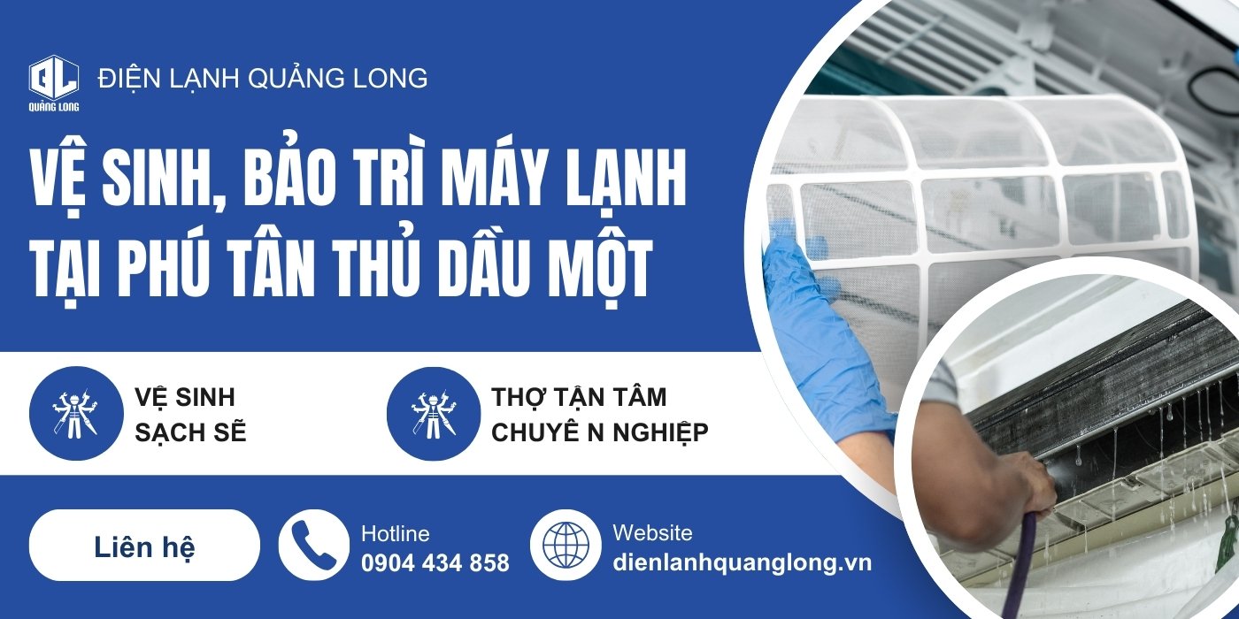 Vệ Sinh, Bảo Trì Máy Lạnh Tại Phú Tân Thủ Dầu Một