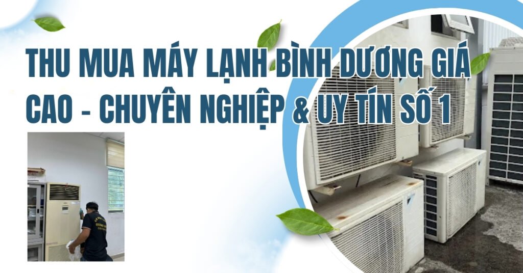 thu mua máy lạnh Bình Dương