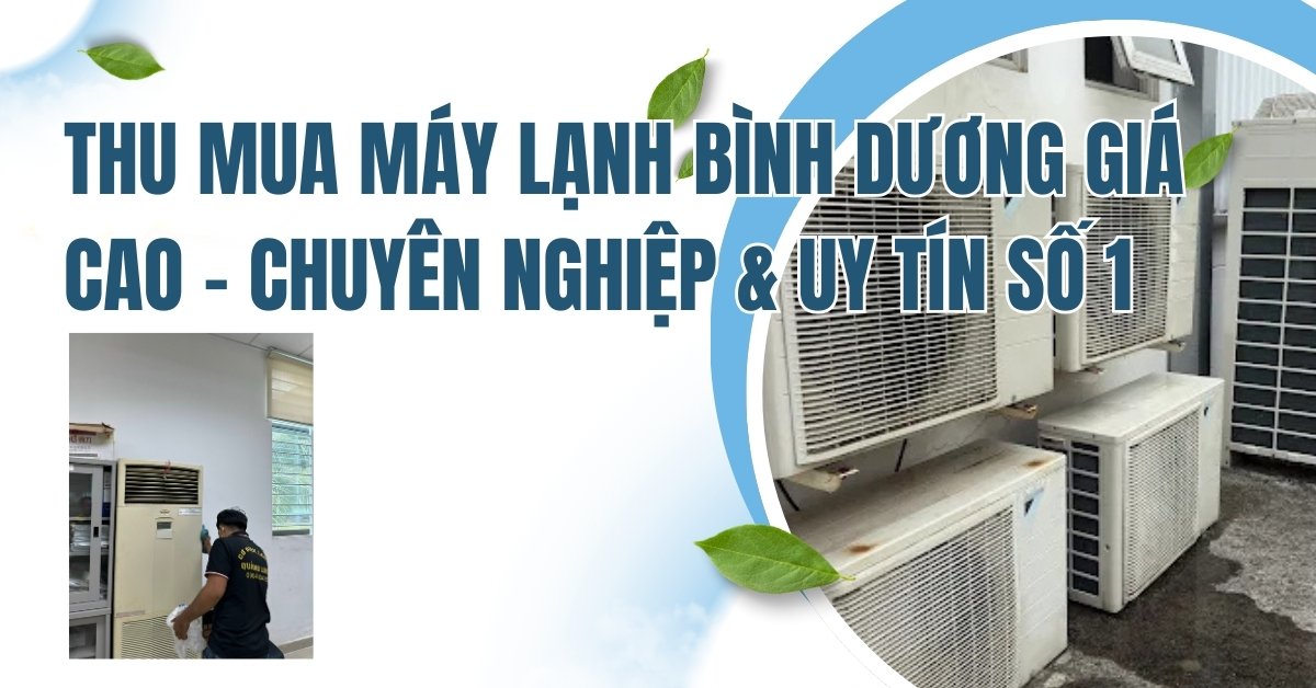 thu mua máy lạnh Bình Dương