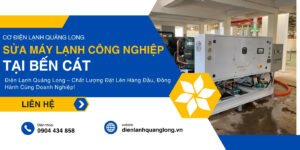 Sửa Máy Lạnh Công Nghiệp Bến Cát