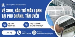 Vệ Sinh, Bảo Trì Máy Lạnh Tại phú chánh, tân uyên