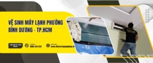 Vệ sinh máy lạnh phường Bình Dương - TP.HCM