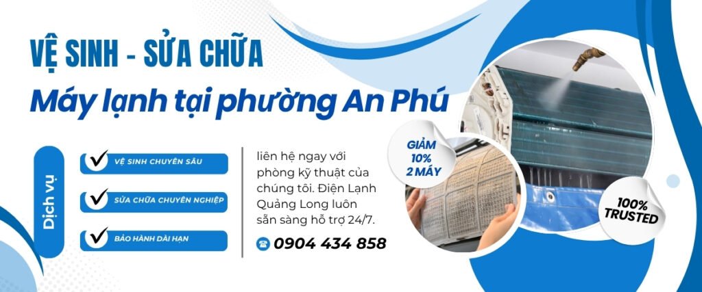 Vệ sinh, sửa chữa máy lạnh phường An Phú