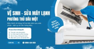 Vệ sinh sửa máy lạnh phường Thủ Dầu Một