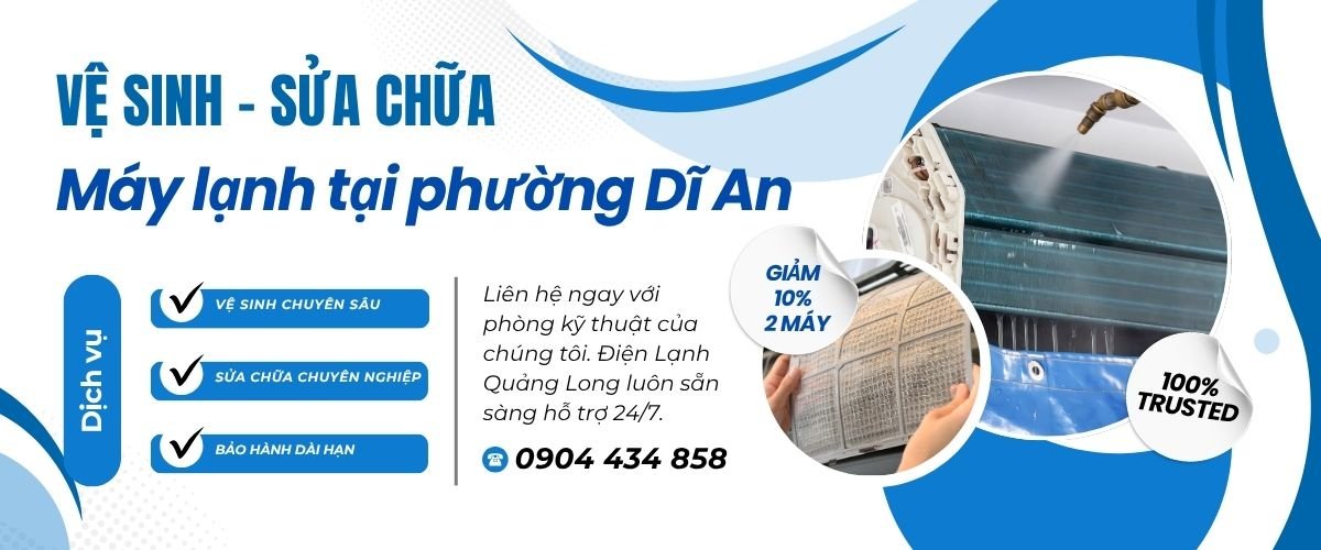 Vệ sinh, sửa chữa máy lạnh phường Dĩ An
