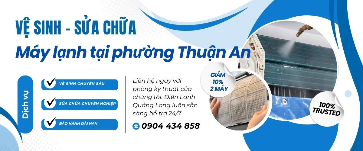 Vệ sinh, sửa chữa máy lạnh phường Thuận An
