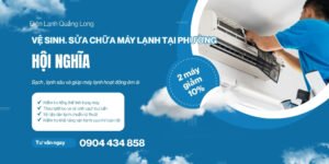 Vệ sinh, sửa chữa máy lạnh phường Hội Nghĩa
